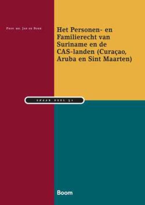 Het personen- en familierecht van Suriname en de CAS-Eilanden (Curaçao, Aruba en Sint Maarten) -  Jan de Boer (ISBN: 9789400112759)