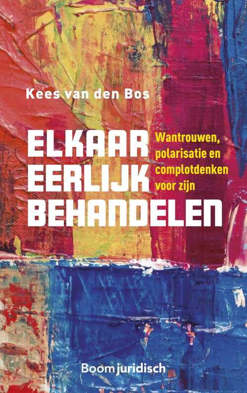 Elkaar eerlijk behandelen -  Kees van den Bos (ISBN: 9789400113077)