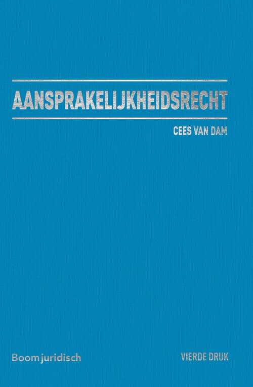 Aansprakelijkheidsrecht -  Cees van Dam (ISBN: 9789400113190)