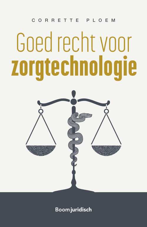 Goed recht voor zorgtechnologie -  M.C. Ploem (ISBN: 9789400113206)