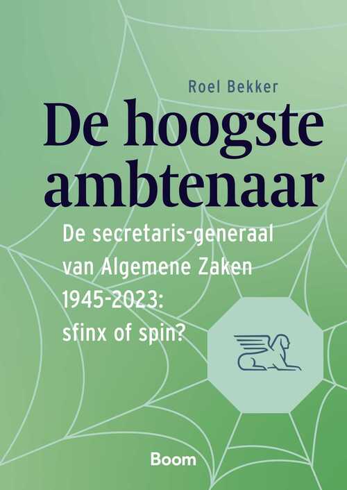 De hoogste ambtenaar -  Roel Bekker (ISBN: 9789400113237)