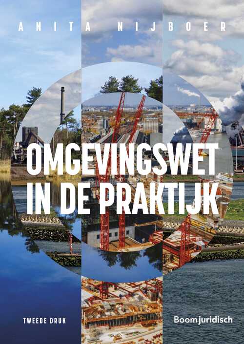 Omgevingswet in de praktijk -  A. Nijboer (ISBN: 9789400113329)