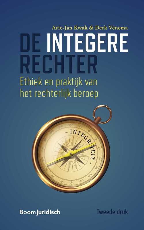 De integere rechter -  Arie-Jan Kwak, Derk Venema (ISBN: 9789400113350)