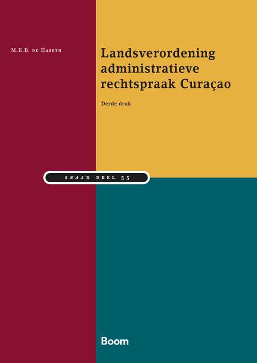 Landsverordening administratieve rechtspraak Curaçao -  M.E.B. de Haseth (ISBN: 9789400113787)