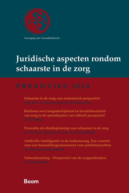 Juridische aspecten rondom schaarste in de zorg -  B. van der Kamp (ISBN: 9789400114128)