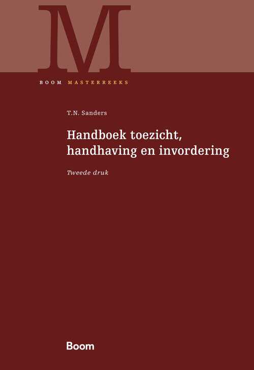 Handboek toezicht, handhaving en invordering -  T.N. Sanders (ISBN: 9789400114203)