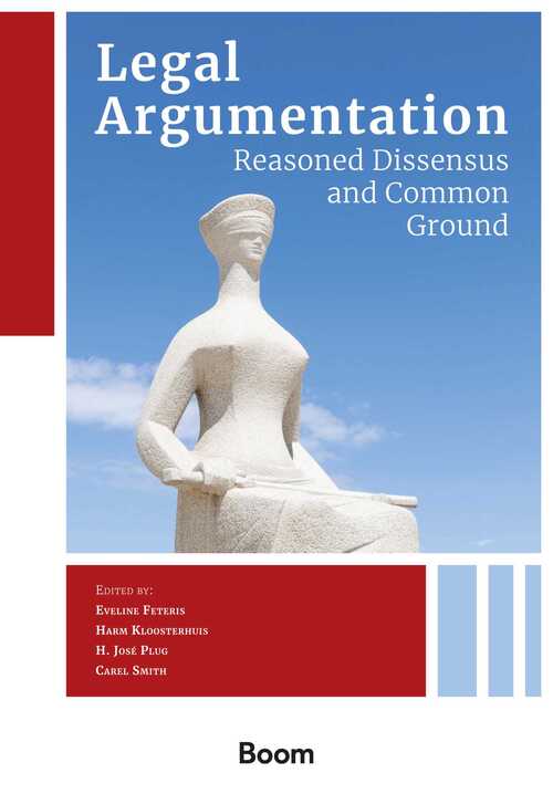 Legal Argumentation: Reasoned Dissensus and Common Ground -  C. Smith (ISBN: 9789400114272)