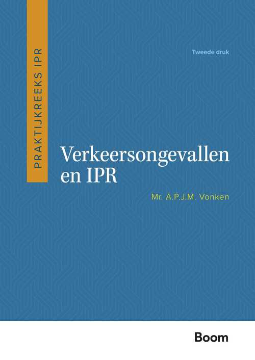 Verkeersongevallen en IPR -  A.P.J.M. Vonken (ISBN: 9789400114593)