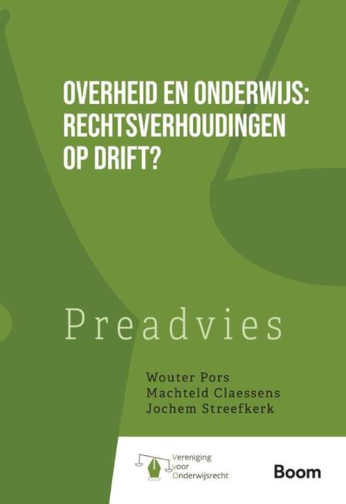 Overheid en onderwijs: rechtsverhoudingen op drift? -  Jochem Streefkerk, Machteld Claessens, Wouter Pors (ISBN: 9789400114968)