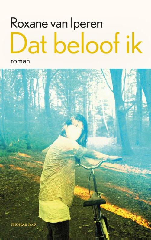 Dat Beloof Ik, Roxane Van Iperen | Boek | 9789400408562 | Bruna