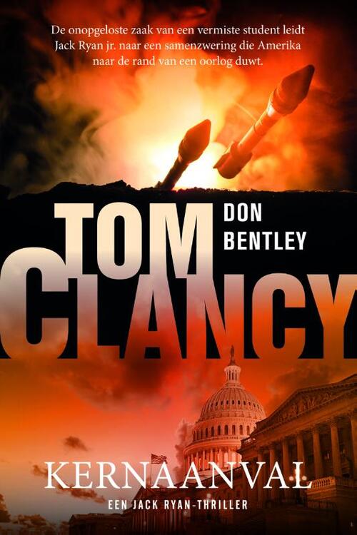 Don Bentley Tom Clancy Kernaanval -   (ISBN: 9789400518469)