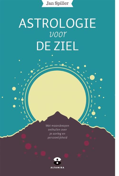 Astrologie voor de ziel -  Jan Spiller (ISBN: 9789401302449)