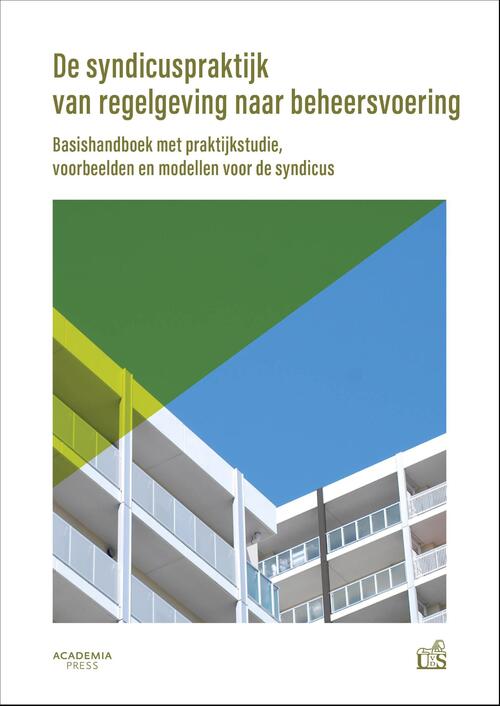 De syndicuspraktijk -  Christian Louwagie, Dominique Krickovic (ISBN: 9789401407403)