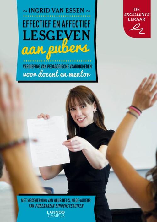 Effectief en affectief lesgeven aan pubers -  Ingrid van Essen (ISBN: 9789401414814)