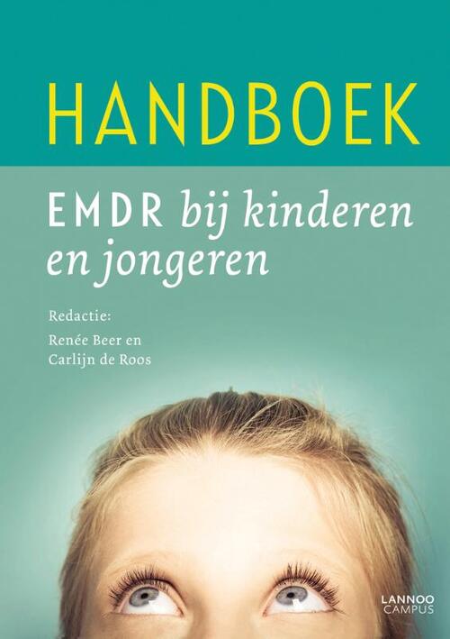 Handboek EMDR kinderen & jongeren - nieuwe editie -  Carlijn de Roos, Renée Beer (ISBN: 9789401425759)