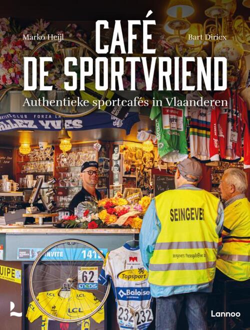 Café De Sportvriend -  Bart Diricx, Marko Heijl (ISBN: 9789401434577)