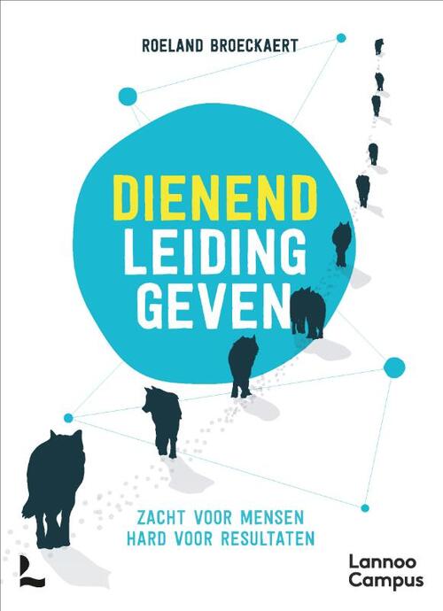 roelandbroeckaert Dienend leidinggeven -  Roeland Broeckaert (ISBN: 9789401438100)