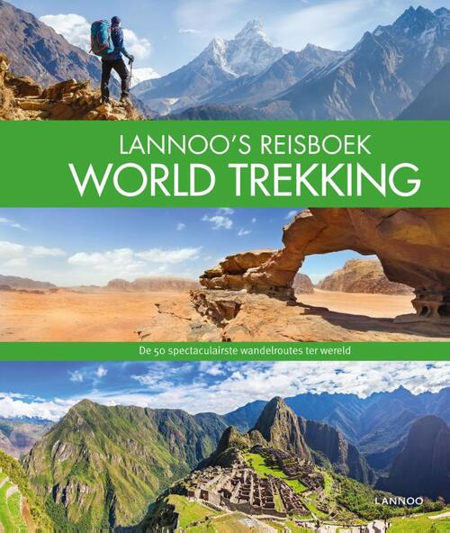 Lannoo's Reisboek - World Trekking -   (ISBN: 9789401450249)