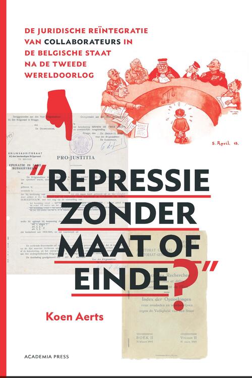 Repressie zonder maat of einde? -  Koen Aerts (ISBN: 9789401455077)