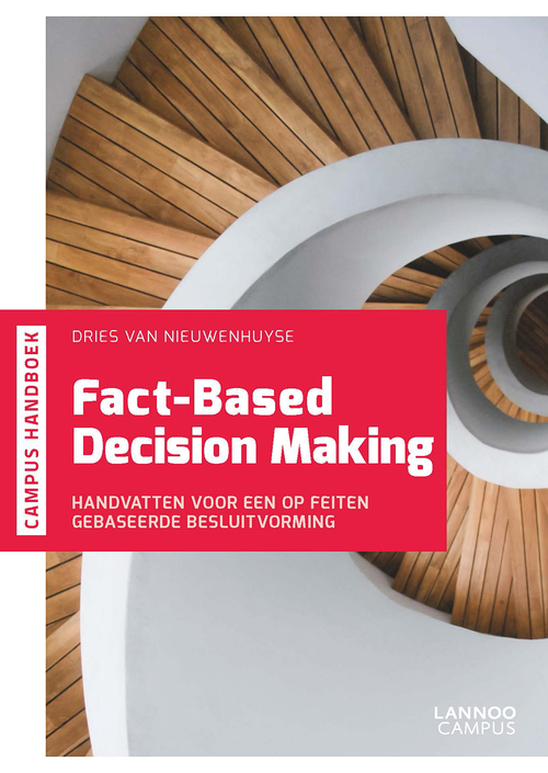 Fact-based decision making -  Dries van Nieuwenhuyse (ISBN: 9789401467704)