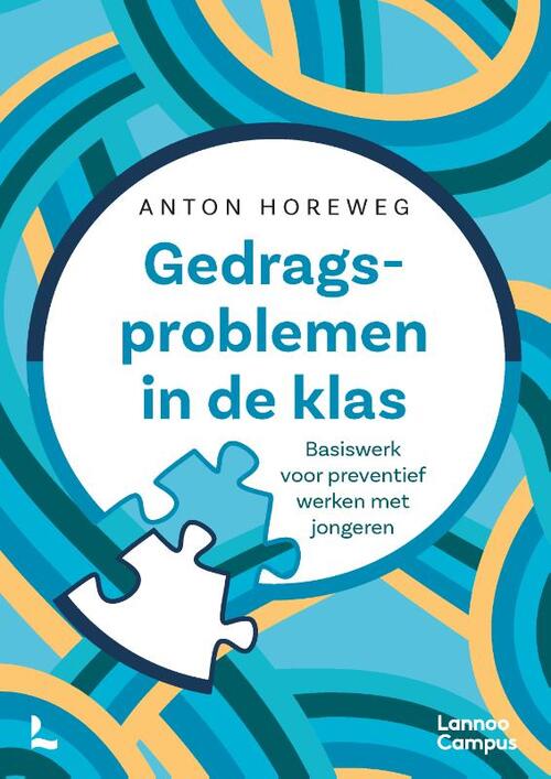 Gedragsproblemen in de klas -  Anton Horeweg (ISBN: 9789401495578)