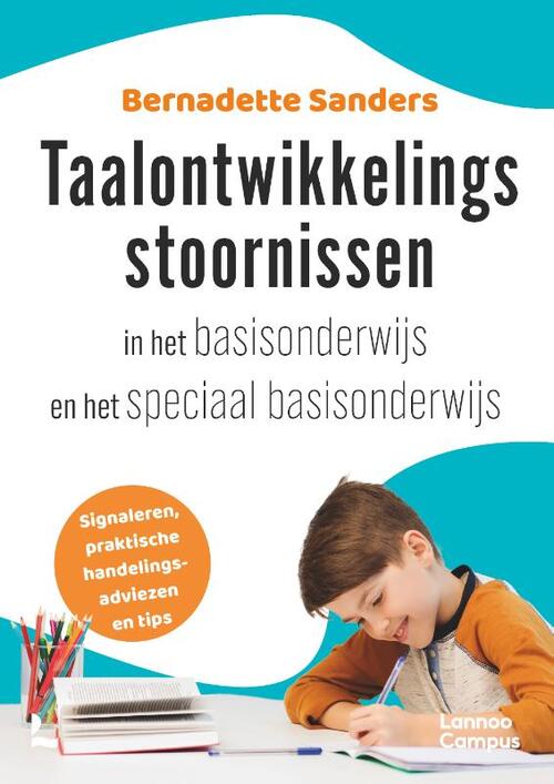 Taalontwikkelingsstoornissen in het basisonderwijs en speciaal basisonderwijs -  Bernadette Sanders (ISBN: 9789401496711)