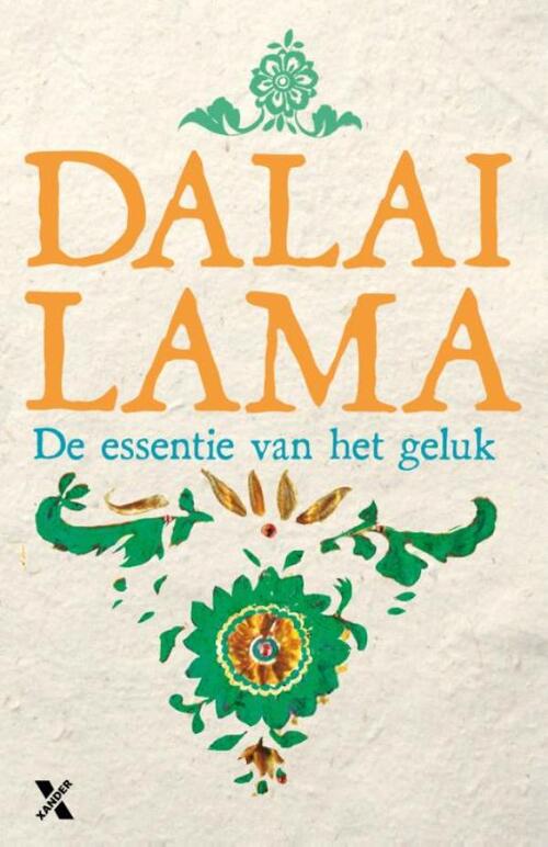 De essentie van het geluk -  Dalai Lama, Howard Cutler (ISBN: 9789401602600)