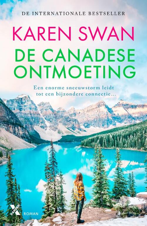 Karen Swan De Canadese ontmoeting -   (ISBN: 9789401623285)