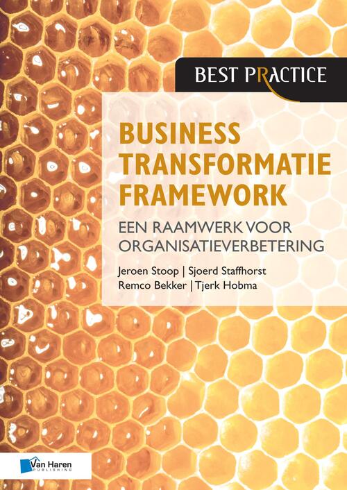 Business Transformatie Framework - -  Jeroen Stoop (ISBN: 9789401800594)