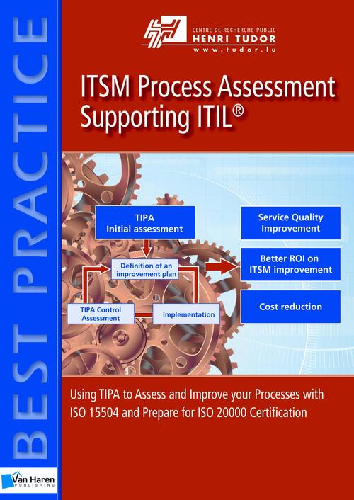 ITSM Process Assessment Supporting ITIL -  Béatrix Barafort (ISBN: 9789401801263)