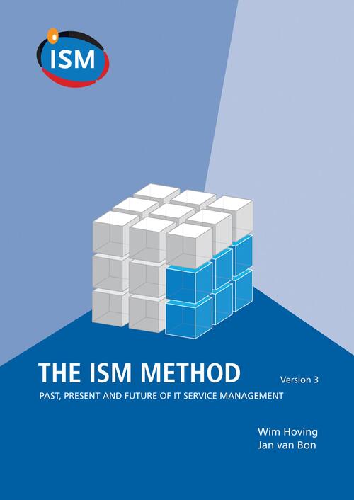 The ISM method Version 3 -  Jan van Bon, Wim Hoving (ISBN: 9789401801997)