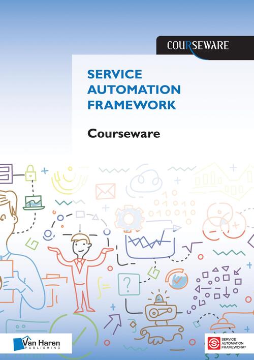 Service Automation FrameworkCourseware -  Jan-Willem Middelburg (ISBN: 9789401802086)