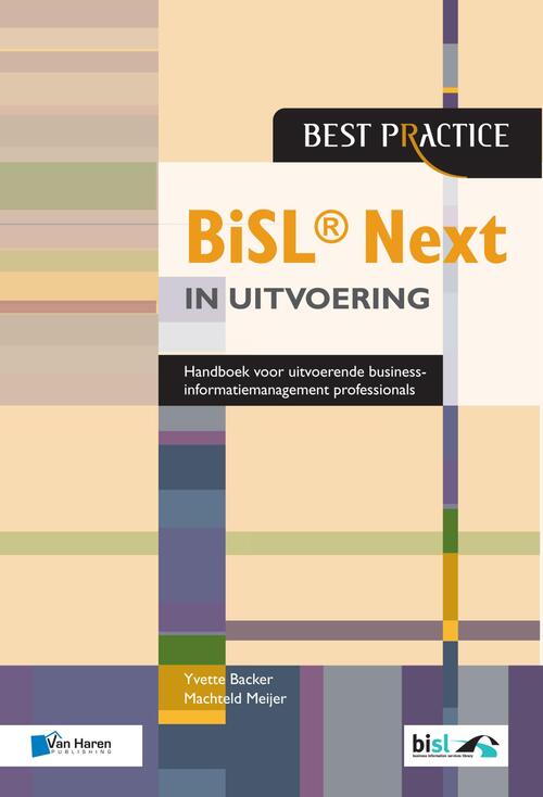 BiSL® Next in uitvoering -  Machteld Meijer, Yvette Backer (ISBN: 9789401803380)