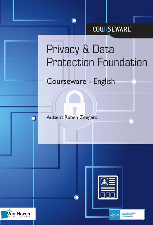 Privacy & Data Protection Foundation -  Ruben Zeegers (ISBN: 9789401803601)