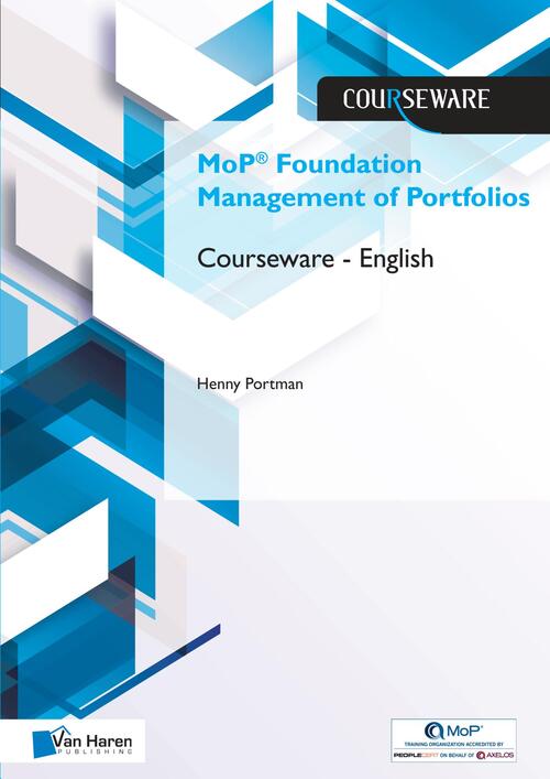 MoP® Foundation Management of Portfolios Courseware – English -  Henny Portman (ISBN: 9789401804530)