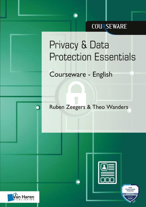 Privacy & Data Protection Essentials Courseware - English -  Ruben Zeegers, Theo Wanders (ISBN: 9789401804585)