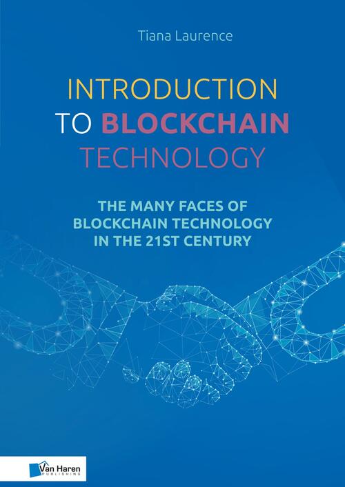 Introduction to Blockchain Technology -  Tiana Laurence (ISBN: 9789401805018)