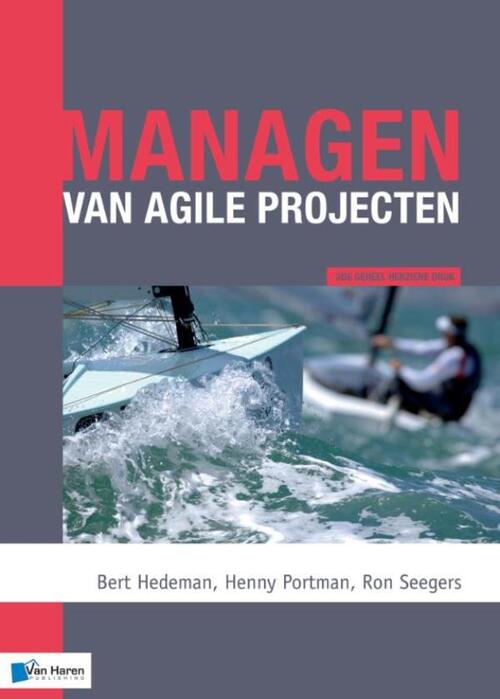 Managen van agile projecten -  Bert Hedeman, Henny Portman, Ron Seegers (ISBN: 9789401805766)