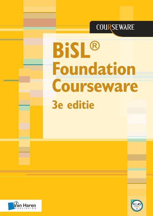 BiSL® Foundation Courseware -  Frank van Outvorst, Rene Sieders (ISBN: 9789401806718)