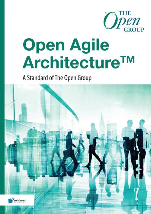 Open Agile Architecture™ -  Andrew Josey (ISBN: 9789401807265)