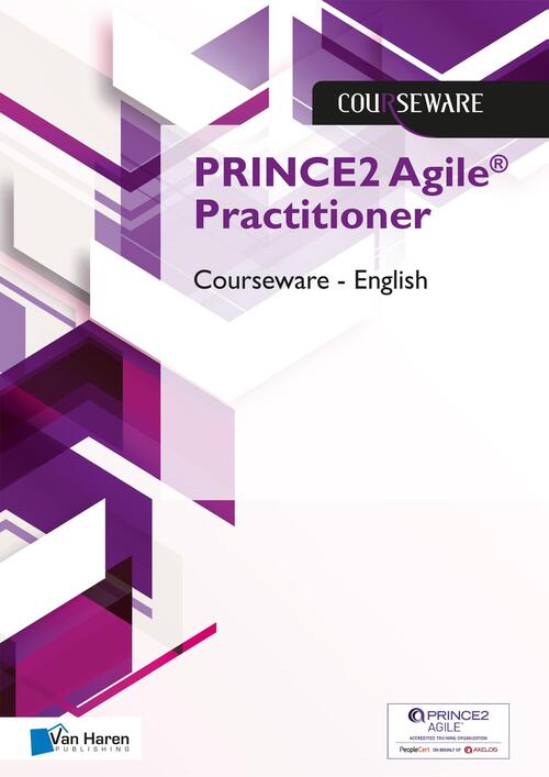 PRINCE2 Agile® Practitioner Courseware – English -  Douwe Brolsma, Mark Kouwenhoven (ISBN: 9789401808095)