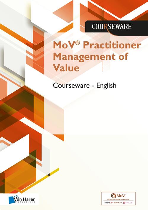 Mov® Practitioner Management of Value Courseware – English -  Douwe Brolsma, Mark Kouwenhoven (ISBN: 9789401808156)