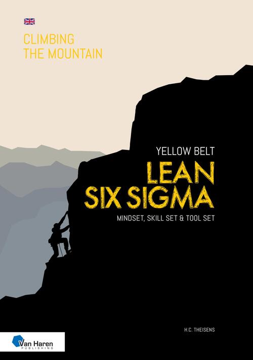 Lean Six Sigma Yellow Belt -  H.C. Theisens (ISBN: 9789401809627)