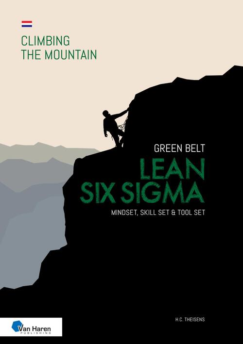 Lean Six Sigma Green Belt -  Ir.H.C. Theisens (ISBN: 9789401809740)