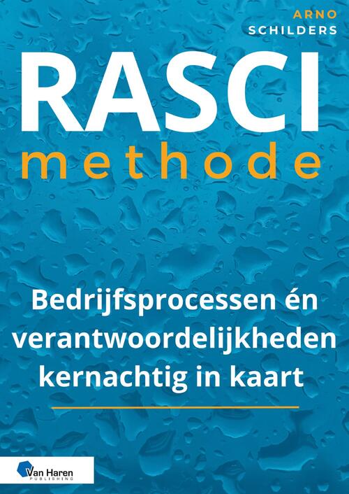 RASCI-methode -  Arno Schilders (ISBN: 9789401810968)