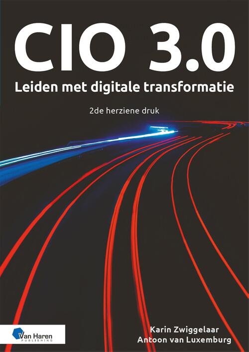 Cio 3.0 -  Antoon van Luxemburg, Karin van Zwiggelaar (ISBN: 9789401811033)