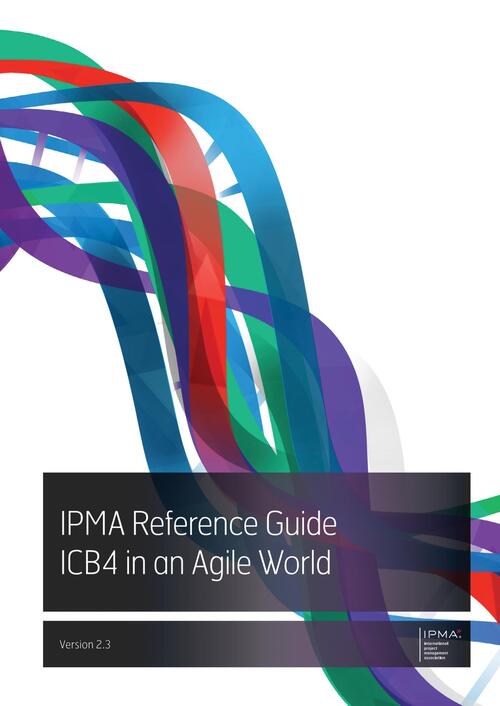 IPMA Reference Guide ICB4 in an Agile World -  Ipma (ISBN: 9789401812108)