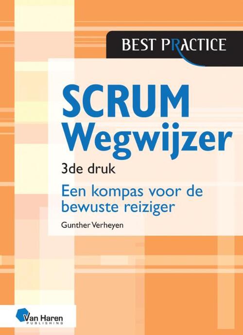 Gunther Verheyen Scrum Wegwijzer – 3de druk -   (ISBN: 9789401812702)