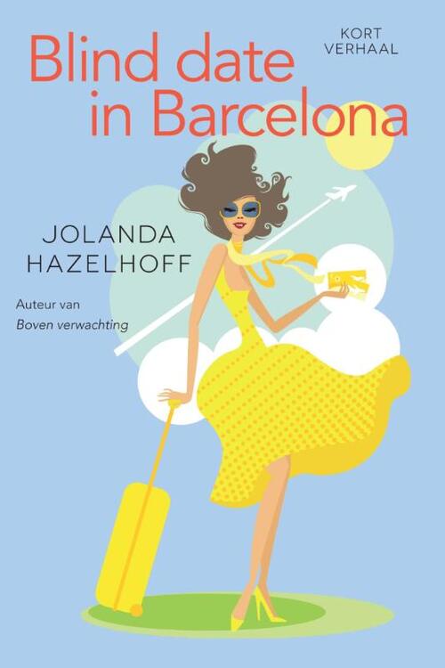 Blind date in Barcelona -  Jolanda Hazelhoff (ISBN: 9789401901130)