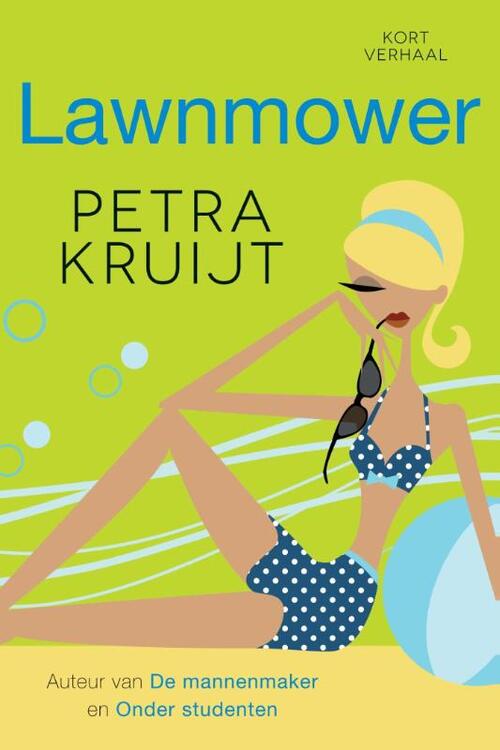 Lawnmower -  Petra Kruijt (ISBN: 9789401901192)